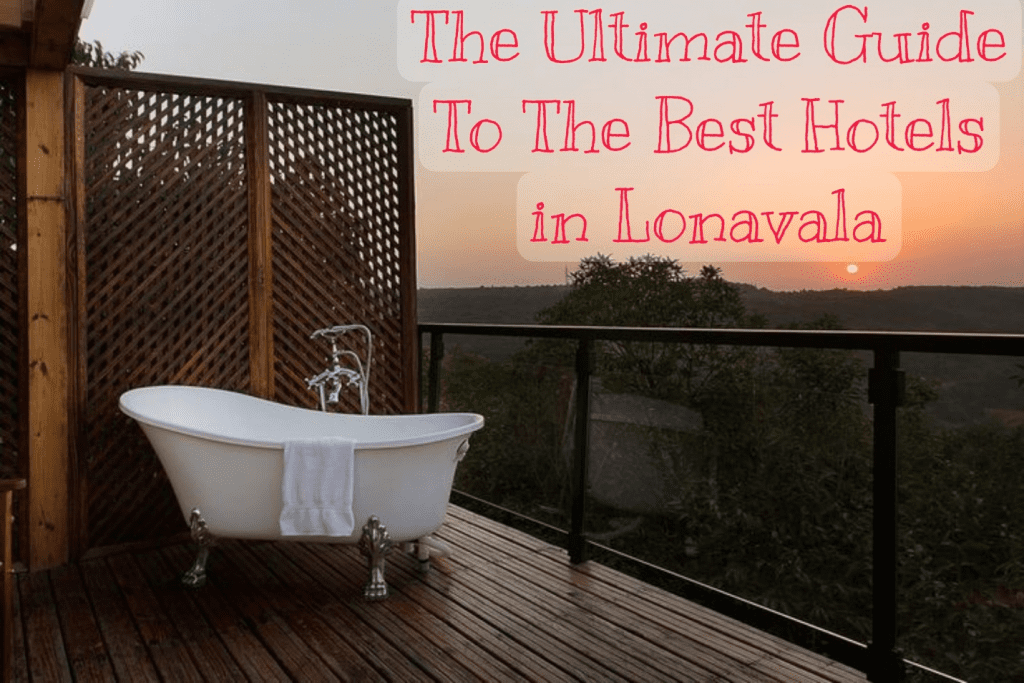 Hotels in Lonavala